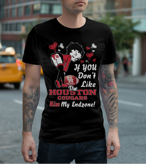 If You Don't Like The Houston Cougars Kiss My Endzone Betty Boop T-Shirt