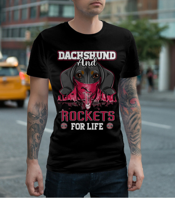 Dachshund And Rockets For Life T-Shirt