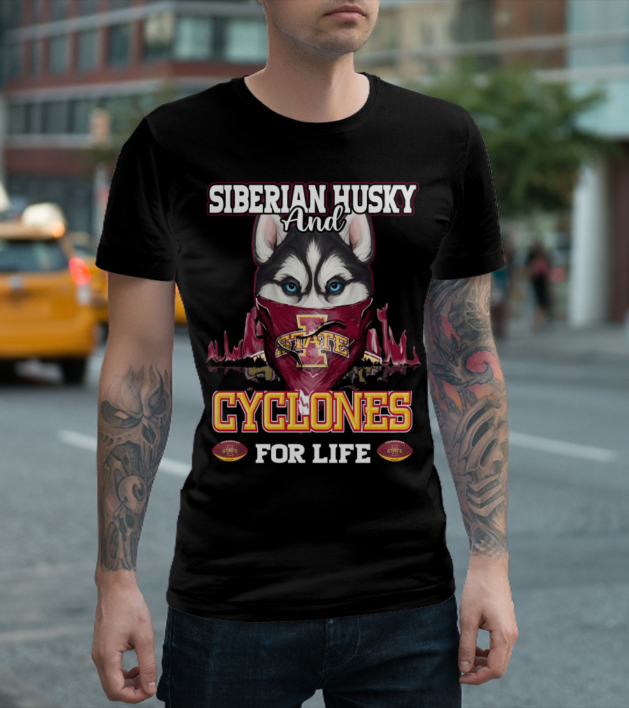 Siberian Husky And Iowa State Cyclones For Life T-Shirt