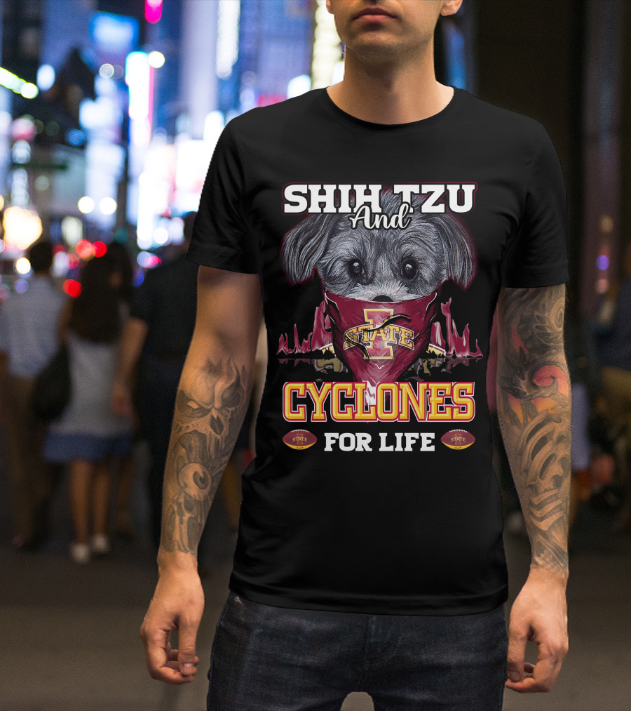 Shih Tzu And Cyclones For Life Iowa State Cyclones T-Shirt