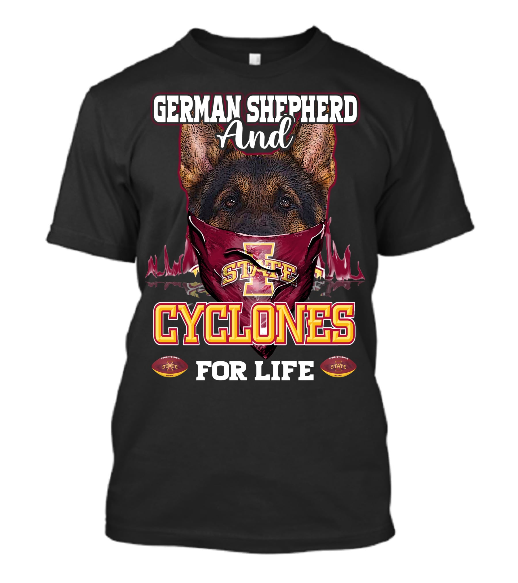 German Shepherd And Iowa State Cyclones For Life T-Shirt