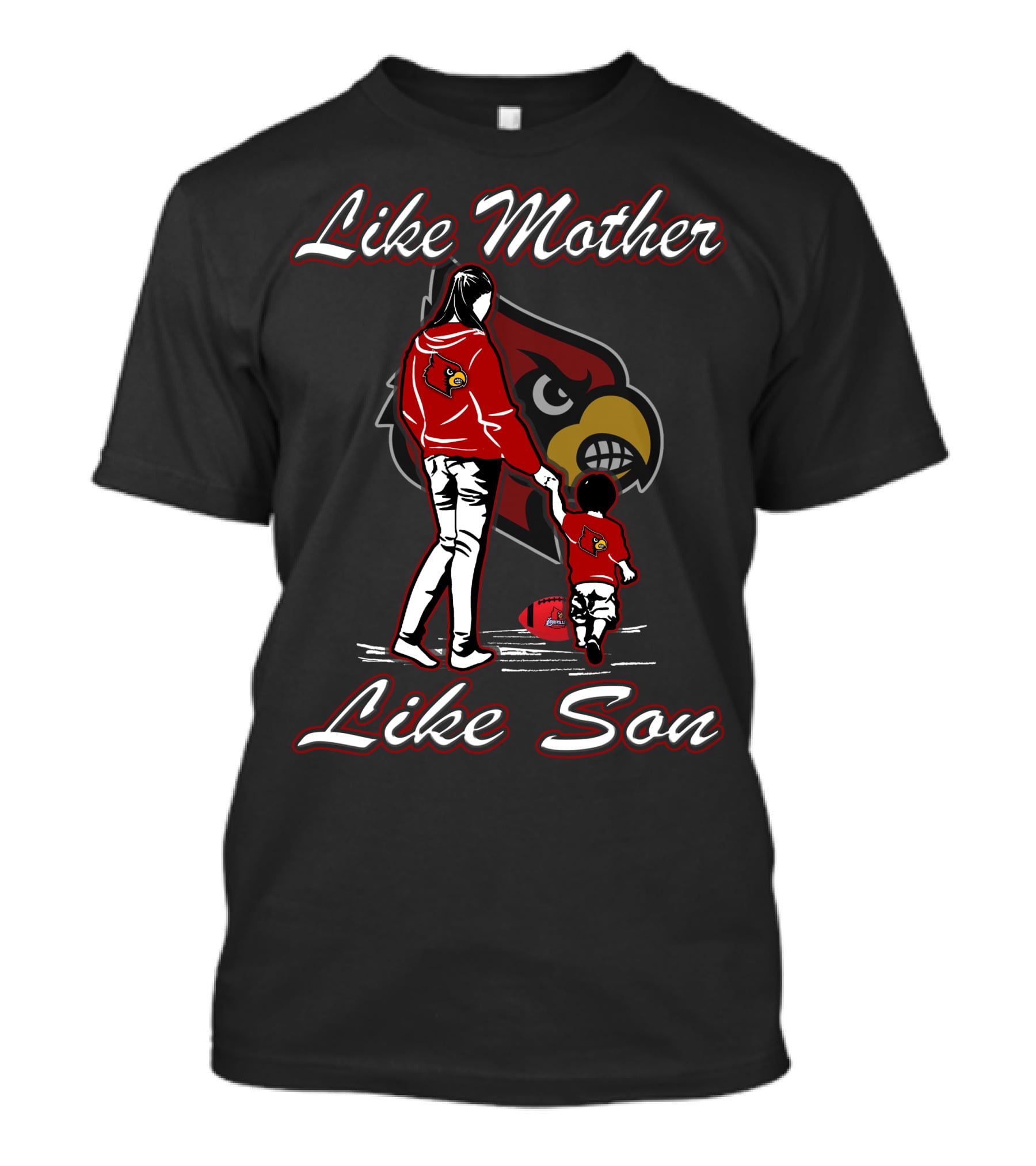 Like Mother Like Son Louisville Cardinals T-Shirt