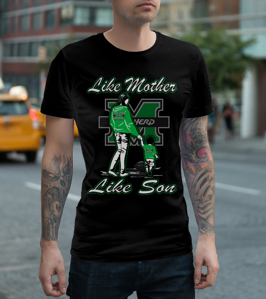 Like Mother Like Son Marshall Thundering Herd Herd M T-Shirt