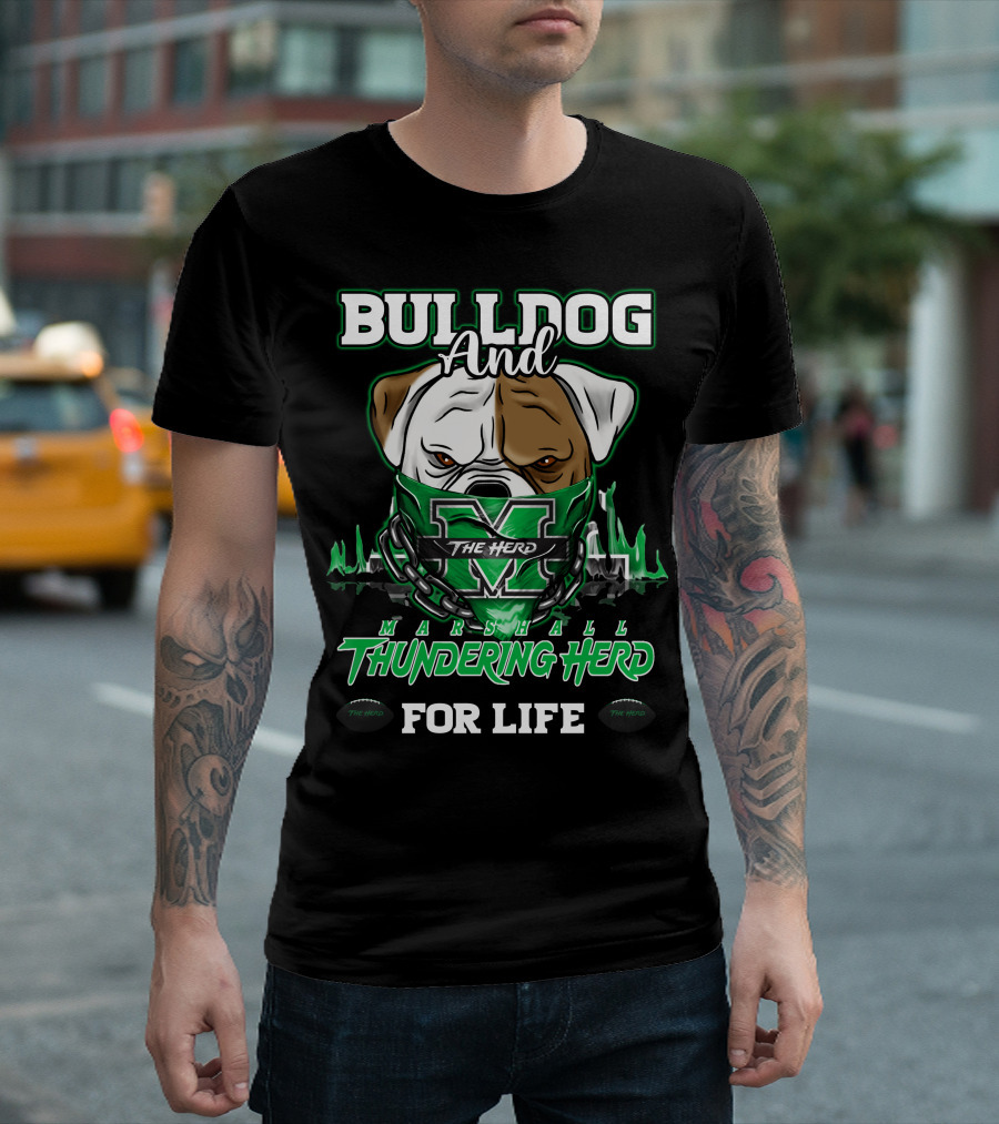 BULLDOG AND MARSHALL THUNDERING HERD THE HERD FOR LIFE T-Shirt