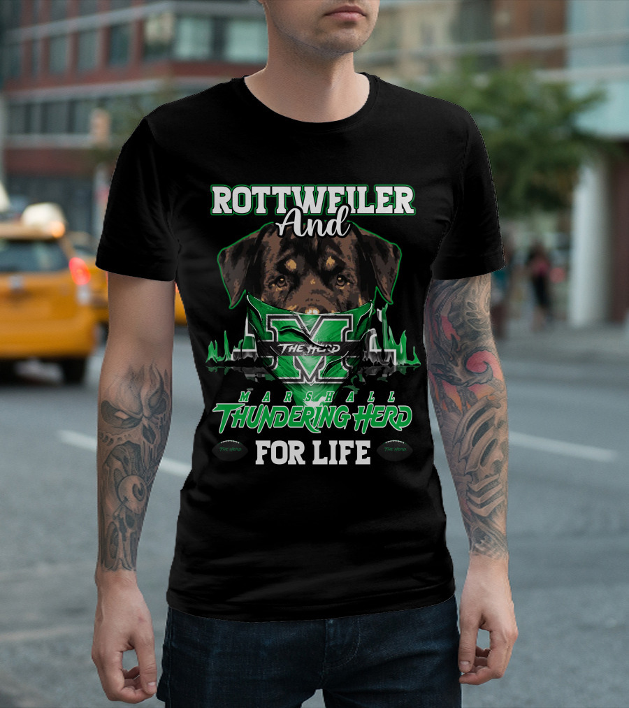 Rottweiler and Marshall Thundering Herd for Life T-Shirt