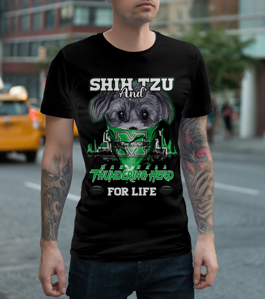 Shih Tzu and Marshall Thundering Herd The Herd For Life T-Shirt