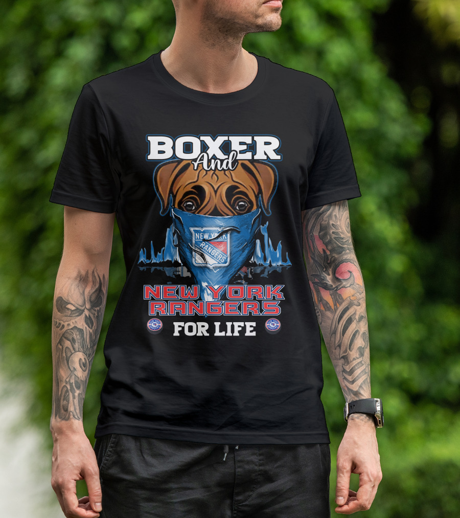 Boxer And New York Rangers For Life T-Shirt