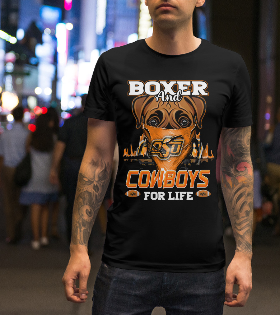 Boxer And Cowboys OSU For Life Oklahoma State T-Shirt