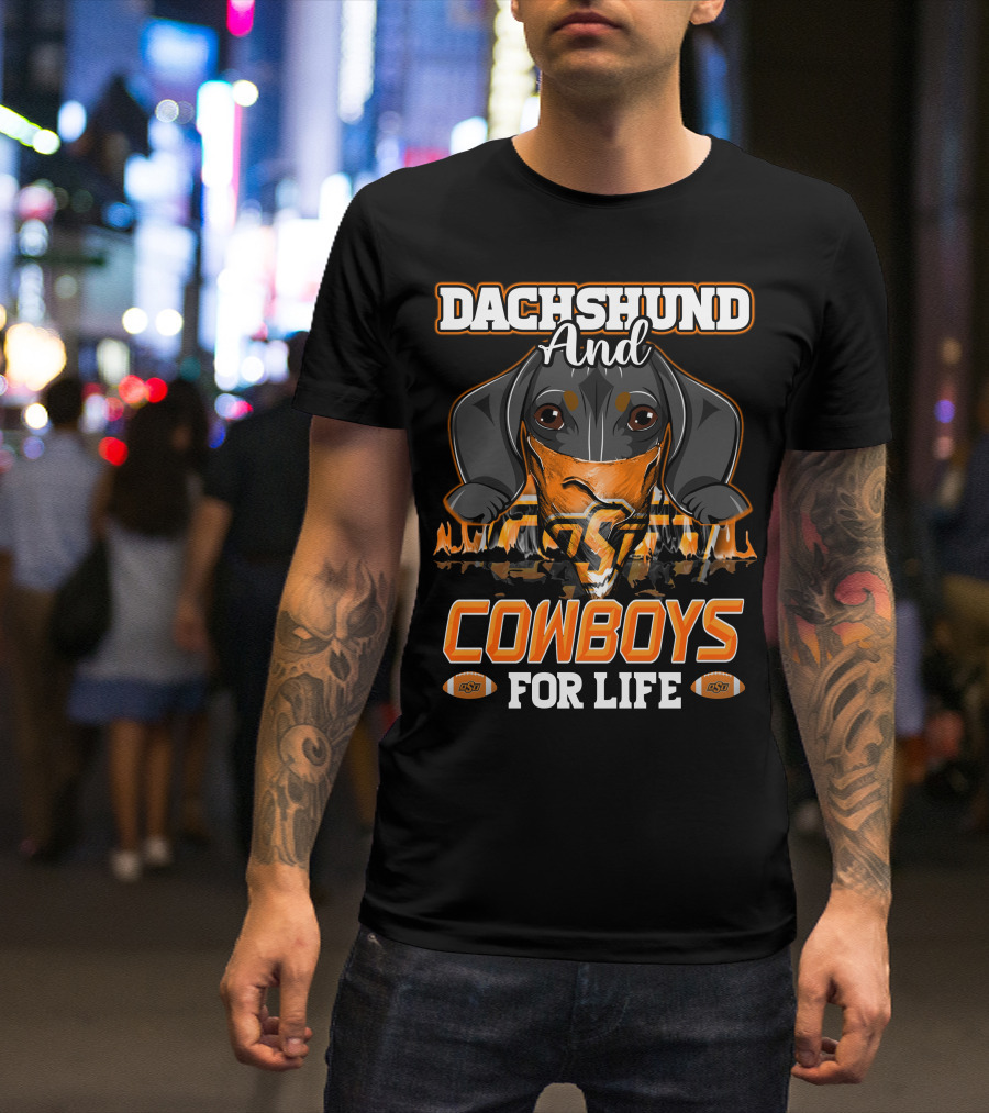 Dachshund And Cowboys For Life Oklahoma State T-Shirt