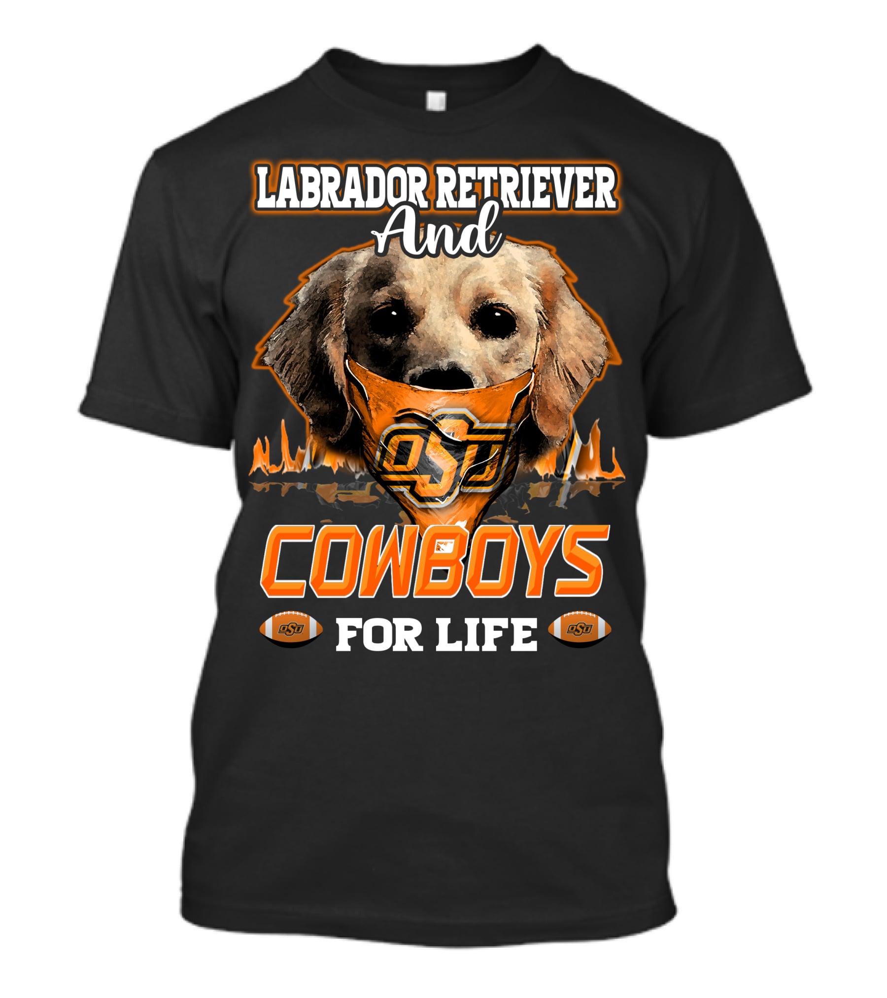 Labrador Retriever And Cowboys For Life OSU Football T-Shirt