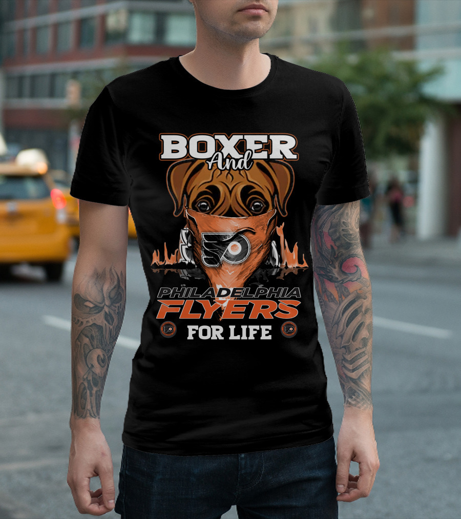 Boxer and Philadelphia Flyers for Life T-Shirt