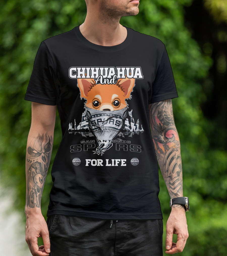 Chihuahua And San Antonio Spurs For Life T-Shirt
