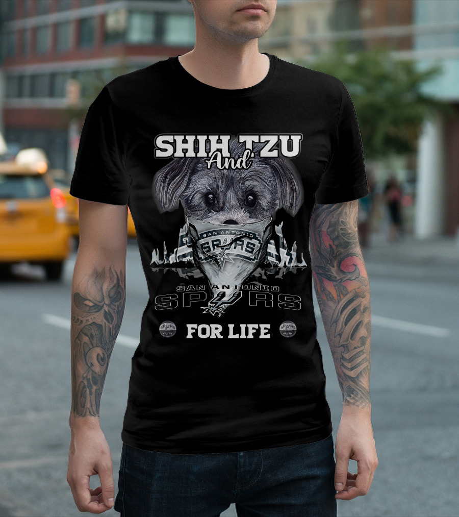 SHIH TZU AND SAN ANTONIO SPURS FOR LIFE T-Shirt
