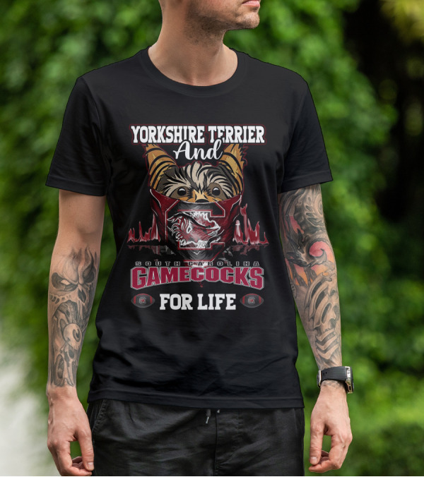 Yorkshire Terrier And South Carolina Gamecocks For Life T-Shirt