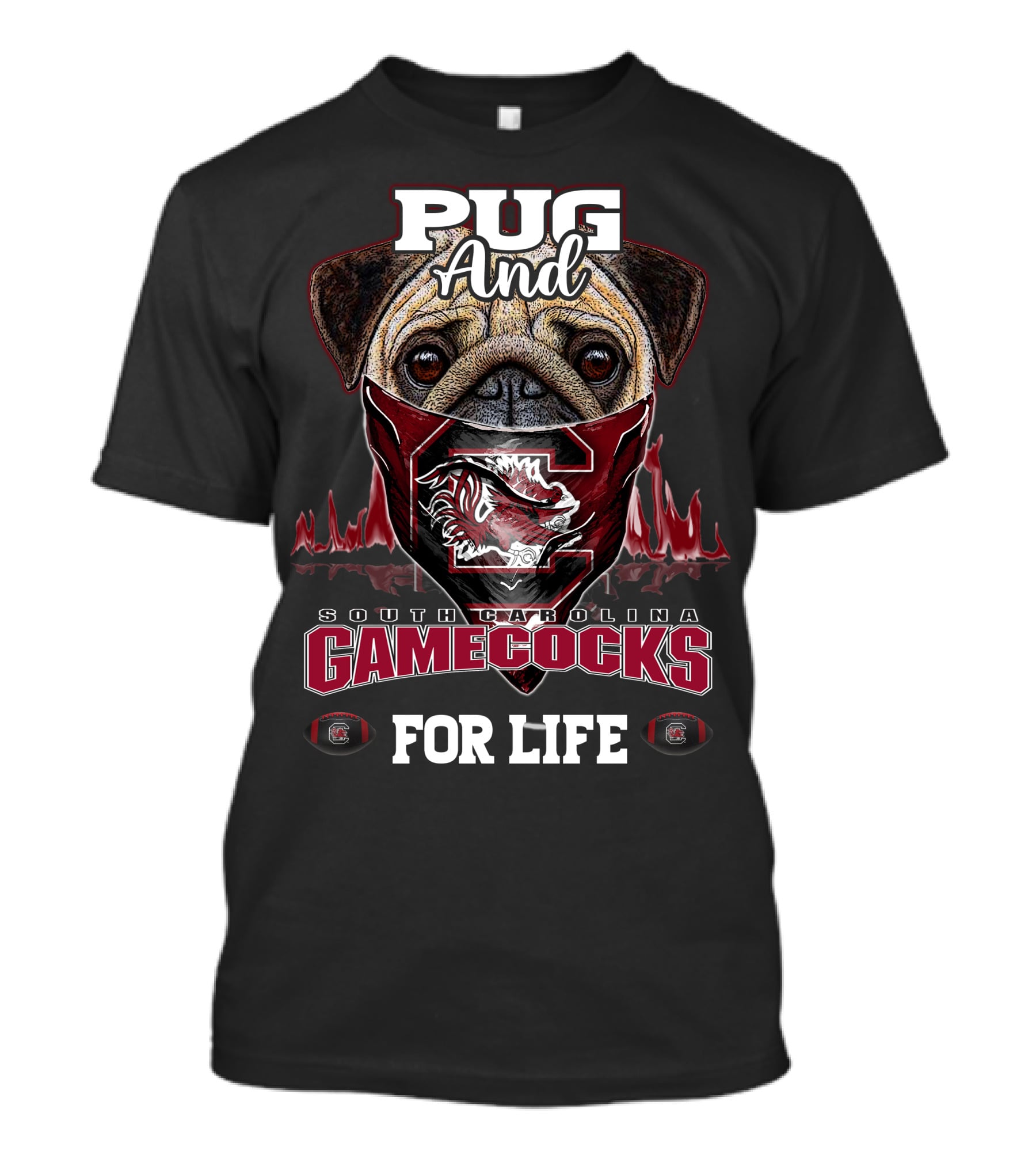 Pug And South Carolina Gamecocks For Life T-Shirt