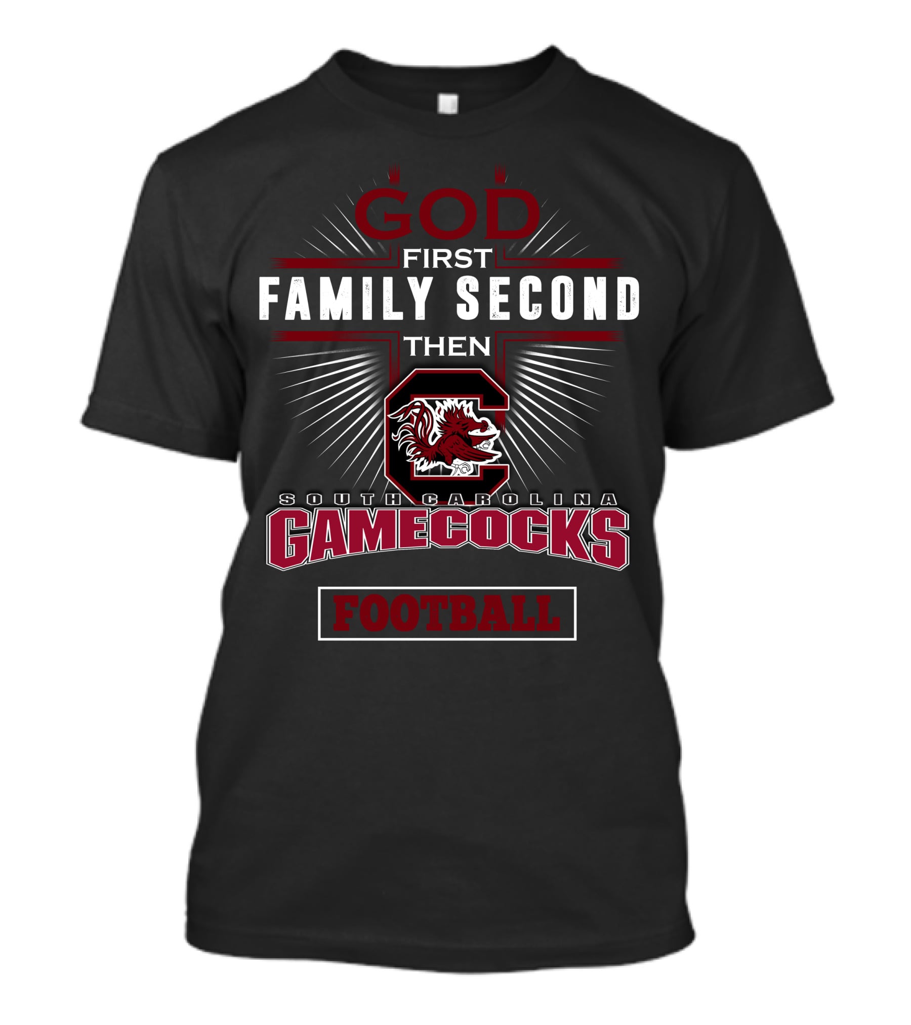God First Family Second South Carolina Gamecocks Football T-Shirt