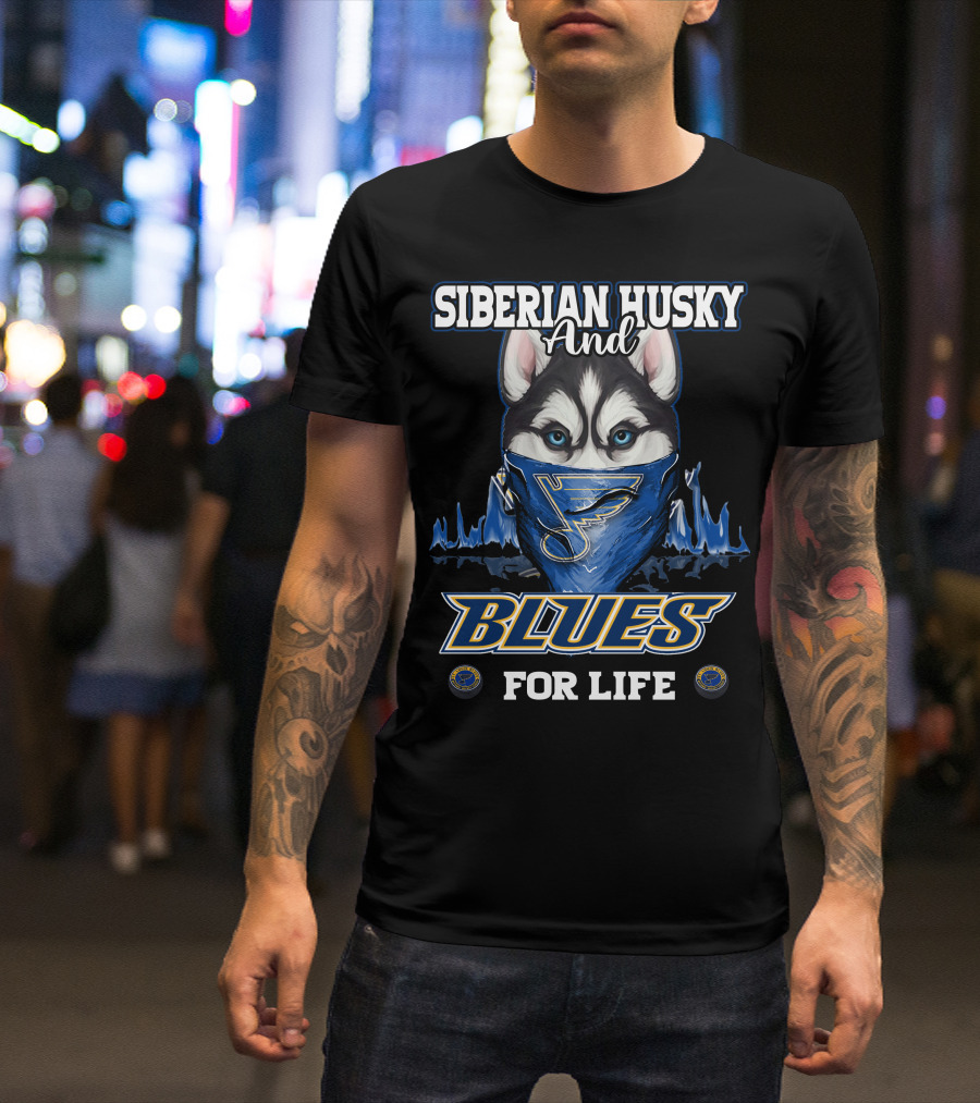 Siberian Husky And St. Louis Blues For Life T-Shirt