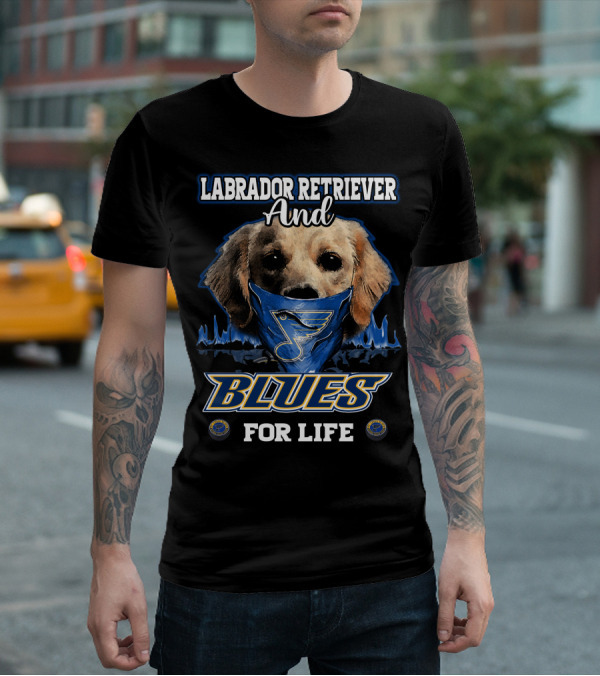 Labrador Retriever And St. Louis Blues For Life T-Shirt