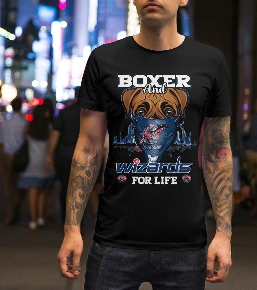Boxer And Wizards For Life Washington Wizards T-Shirt