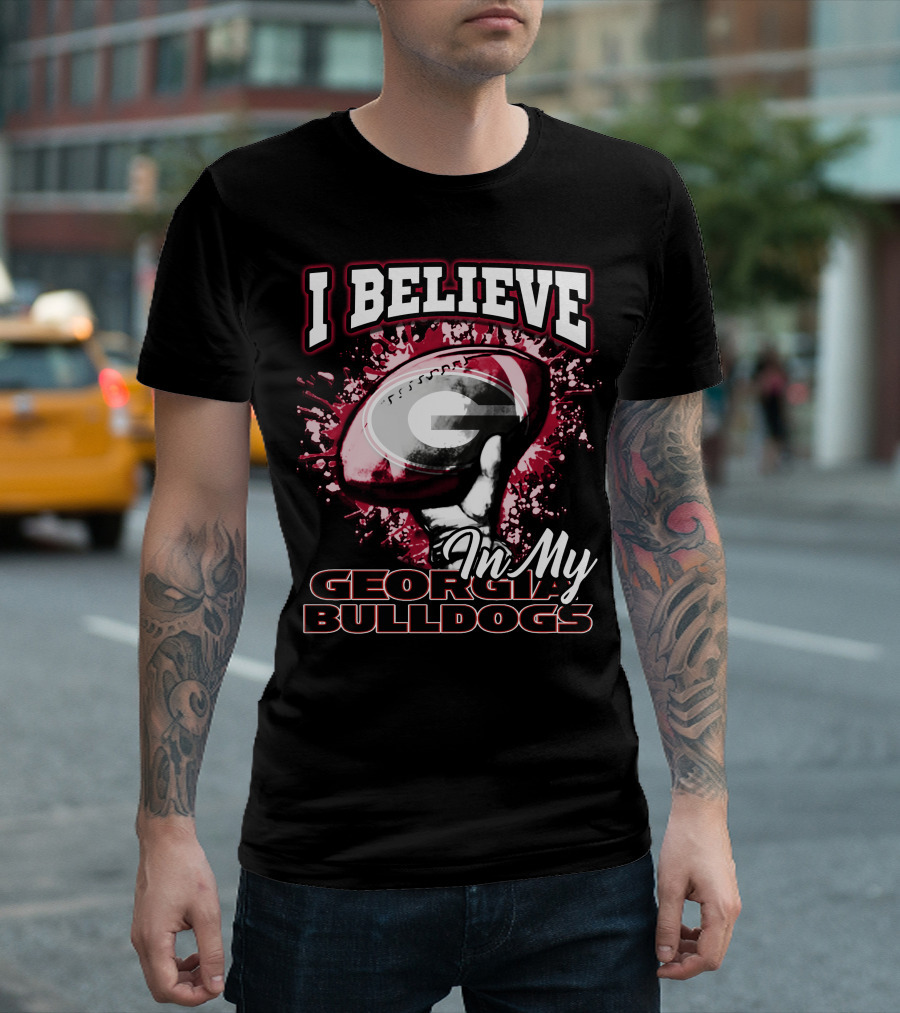 I Believe in My Georgia Bulldogs T-Shirt