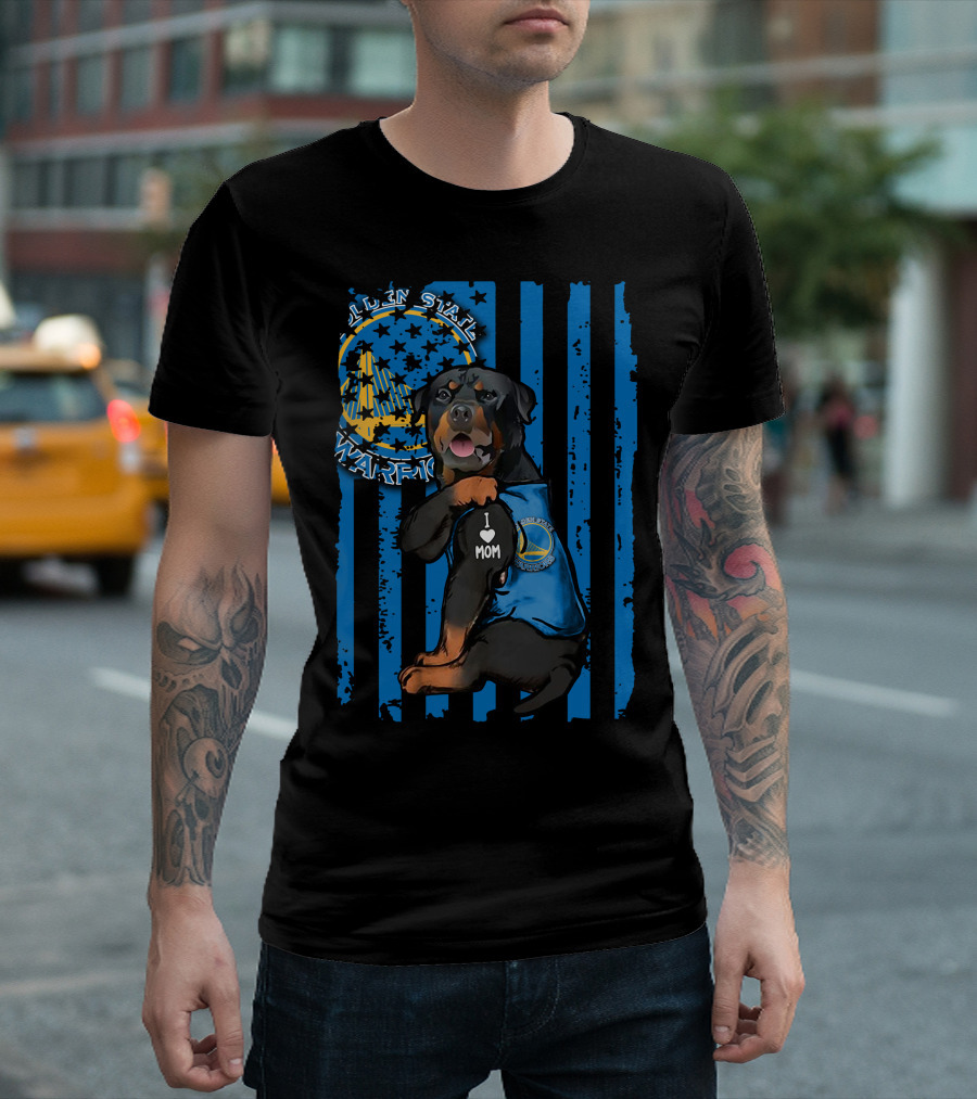 Rottweiler I Love Mom Golden State Warriors Fan T-Shirt