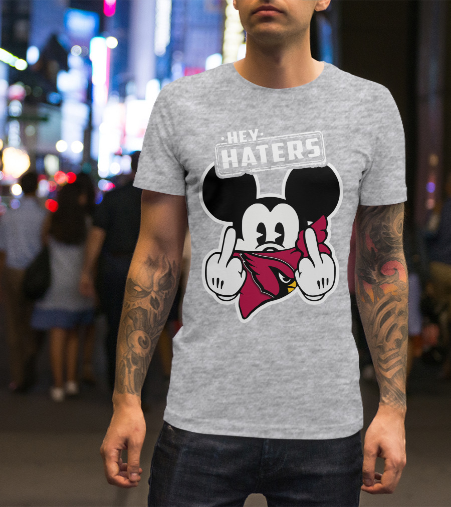 Hey Haters Mickey Arizona Cardinals T-Shirt