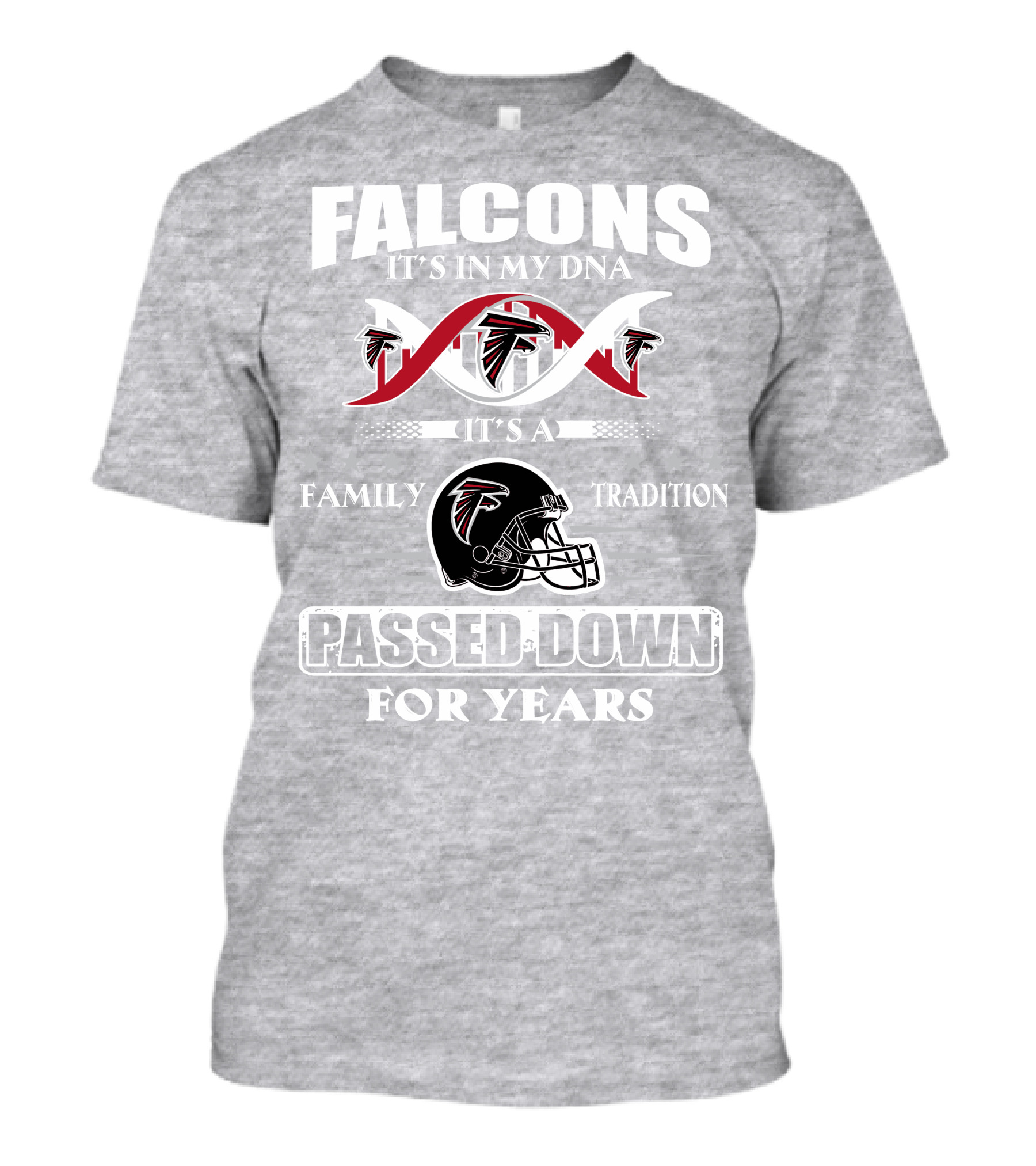 Falcons It's In My Dna Family Tradition Passed Down For Years T-Shirt