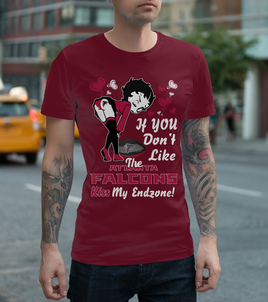 Betty Boop If You Don't Like The Atlanta Falcons Kiss My Endzone T-Shirt