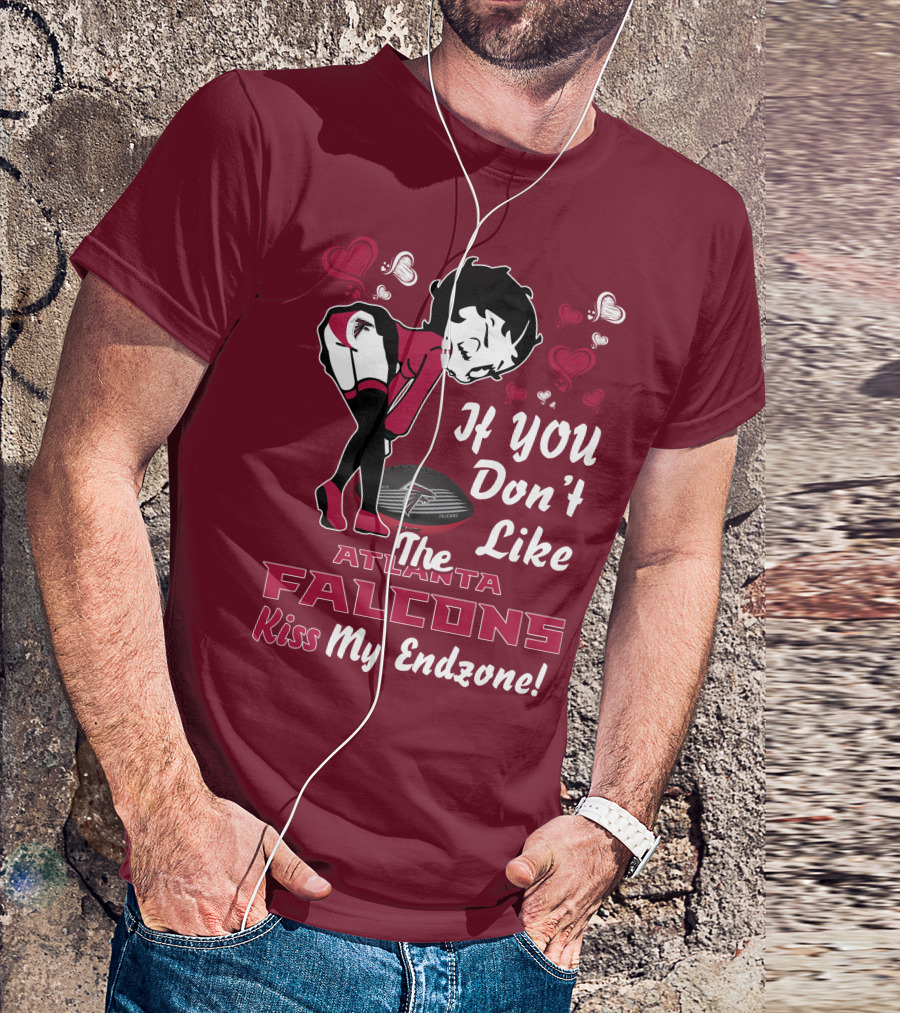 Betty Boop If You Don't Like The Atlanta Falcons Kiss My Endzone T-Shirt