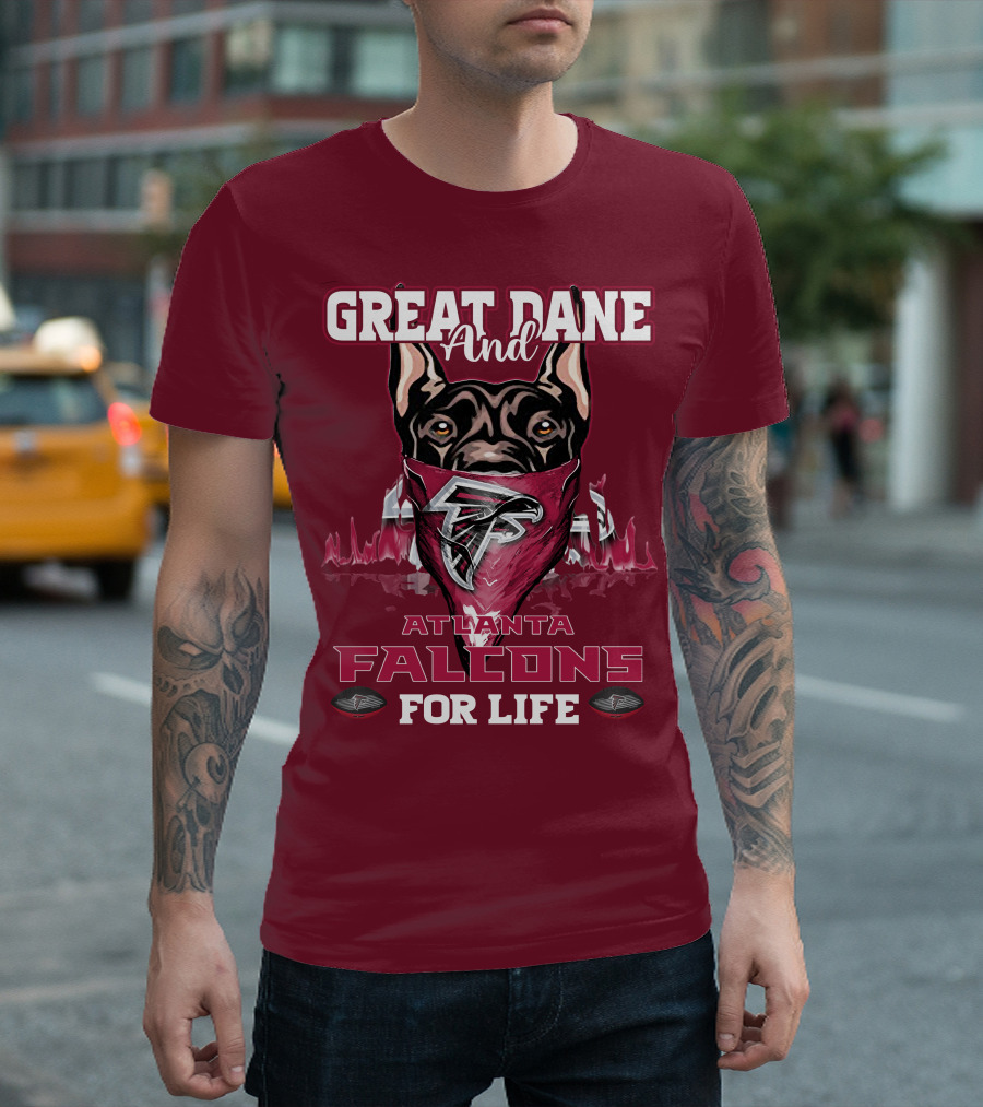 Great Dane And Atlanta Falcons For Life T-Shirt