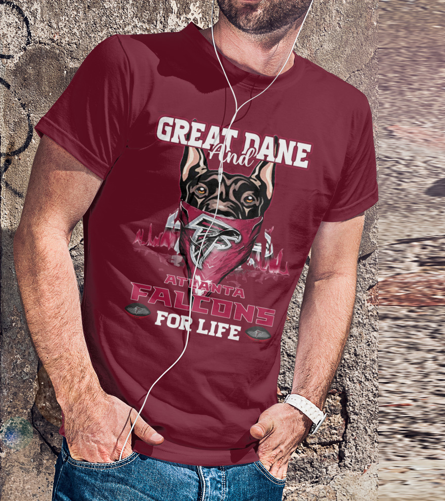 Great Dane And Atlanta Falcons For Life T-Shirt