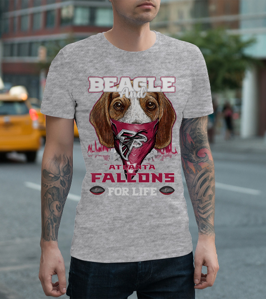 Beagle And Atlanta Falcons For Life T-Shirt