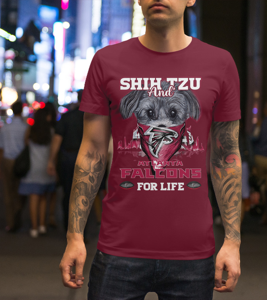 Shih Tzu And Atlanta Falcons For Life T-Shirt