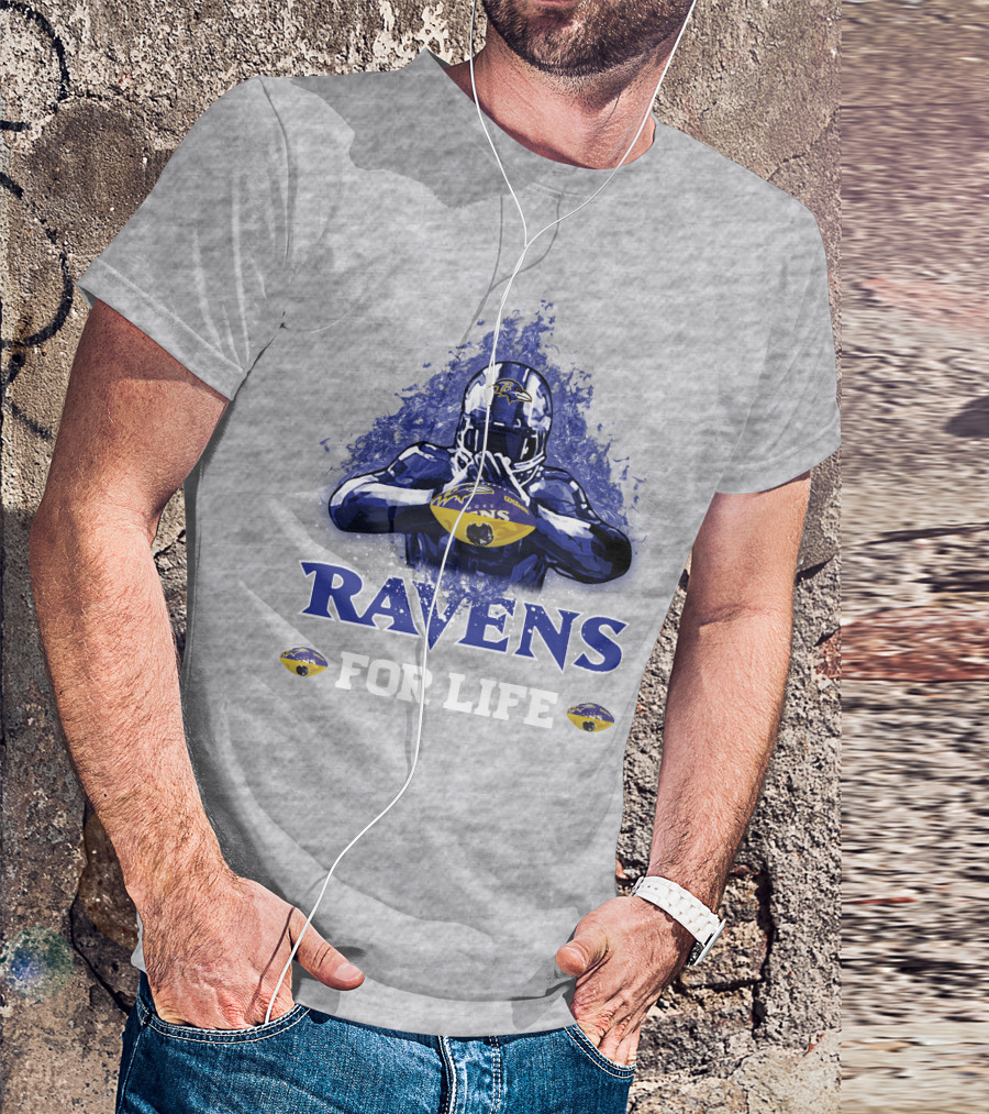 Ravens For Life Baltimore Football Enthusiast Loyalty T-Shirt