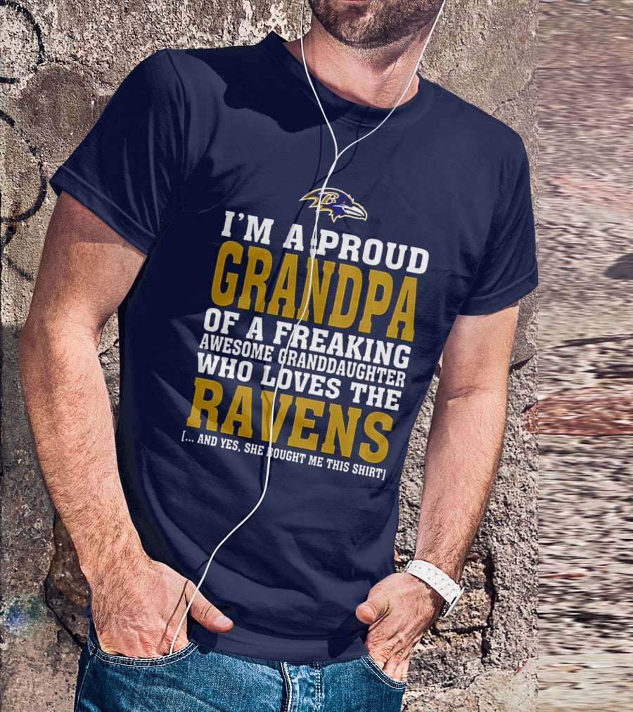 Baltimore Ravens Proud Grandpa Of Awesome Granddaughter Who Loves The Ravens T-Shirt