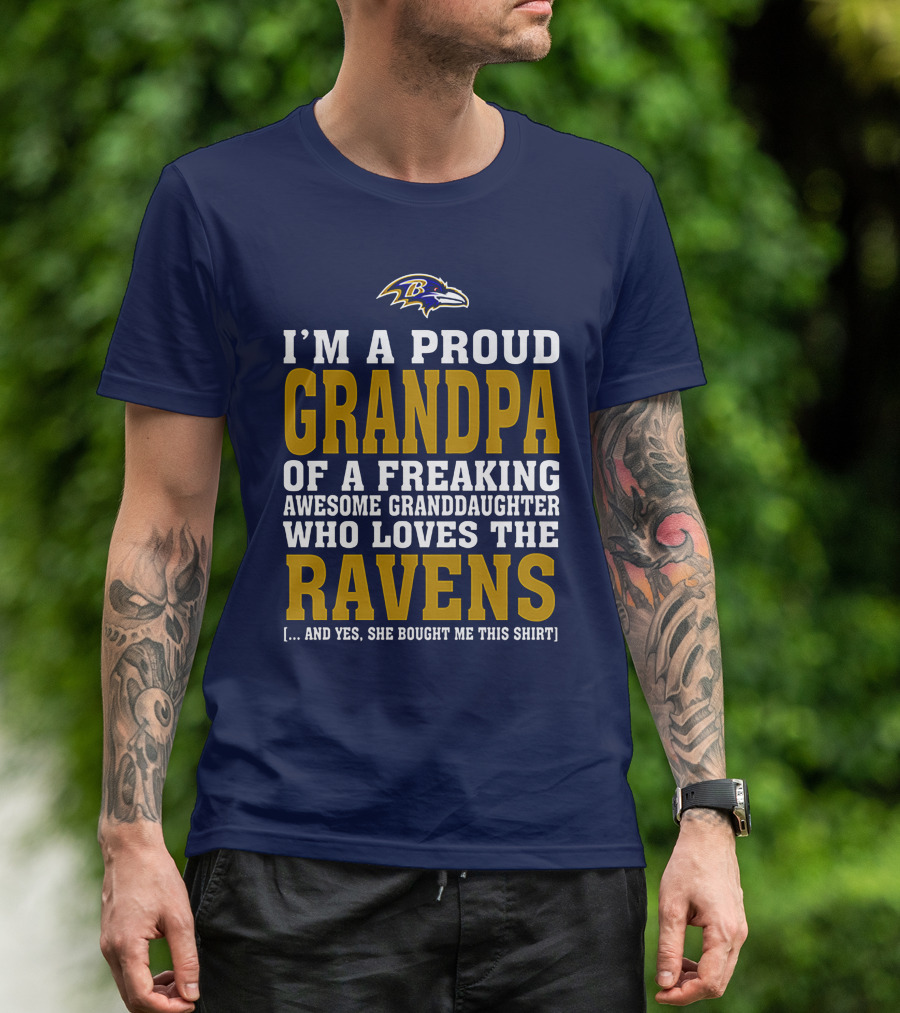 Baltimore Ravens Proud Grandpa Of Awesome Granddaughter Who Loves The Ravens T-Shirt