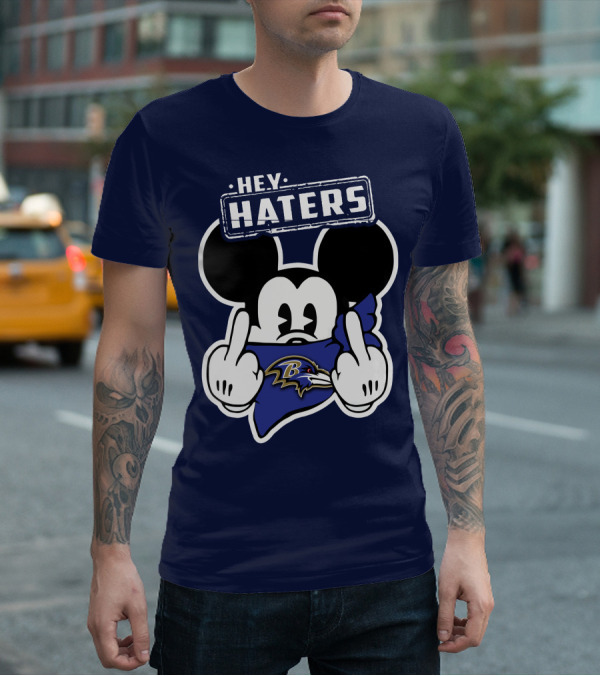 Hey Haters Mick V2 Baltimore Ravens T-Shirt