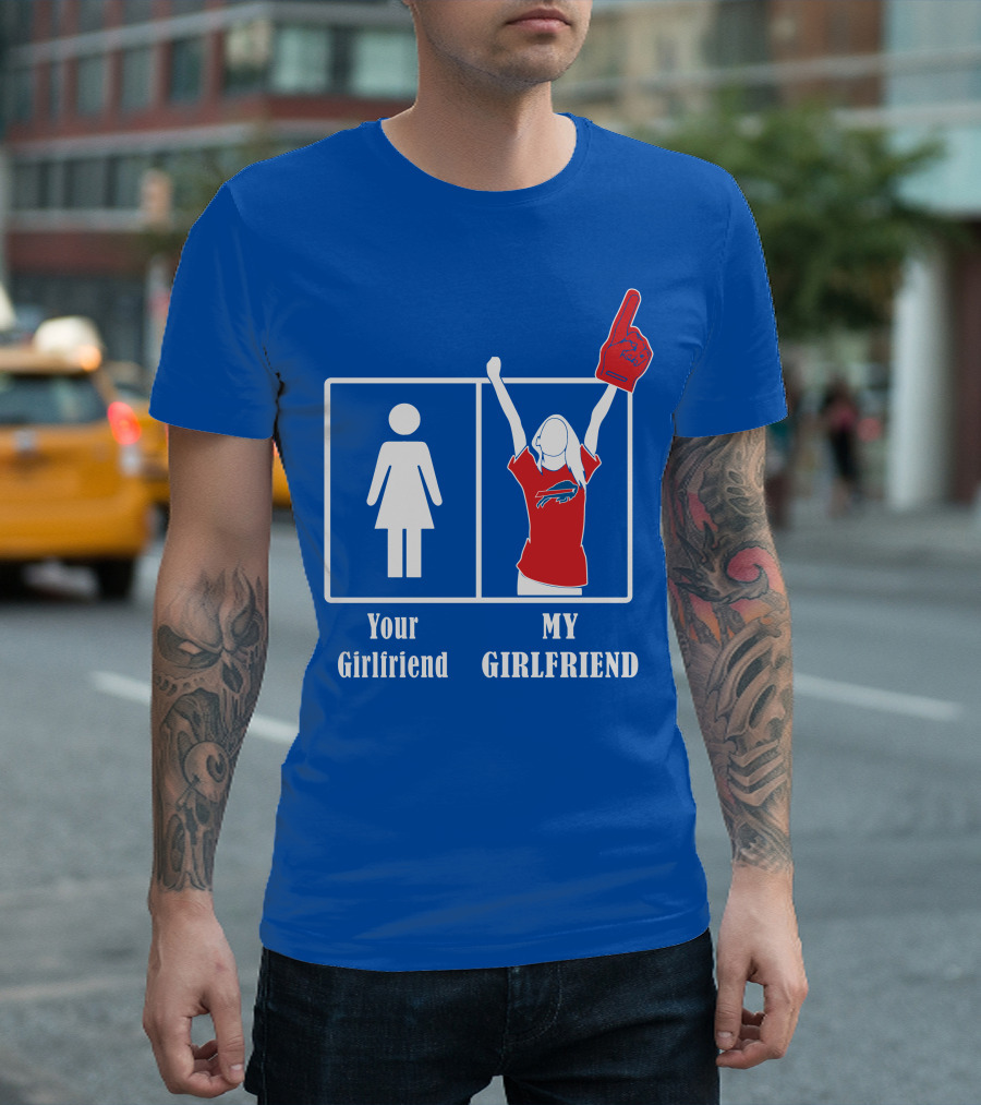 Buffalo Bills My Girlfriend Number One Fan T-Shirt