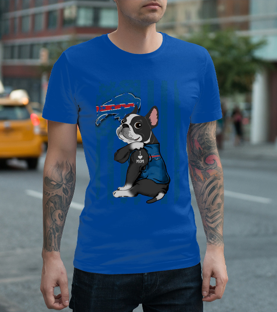 Buffalo Bills Boston Terrier I Love Mom T-Shirt