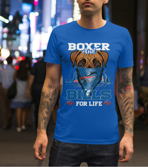 Boxer And Bills For Life Buffalo Bills T-Shirt