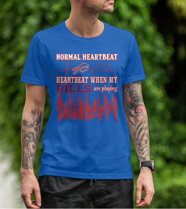 Buffalo Bills Normal Heartbeat Heartbeat When My Bills Are Playing T-Shirt