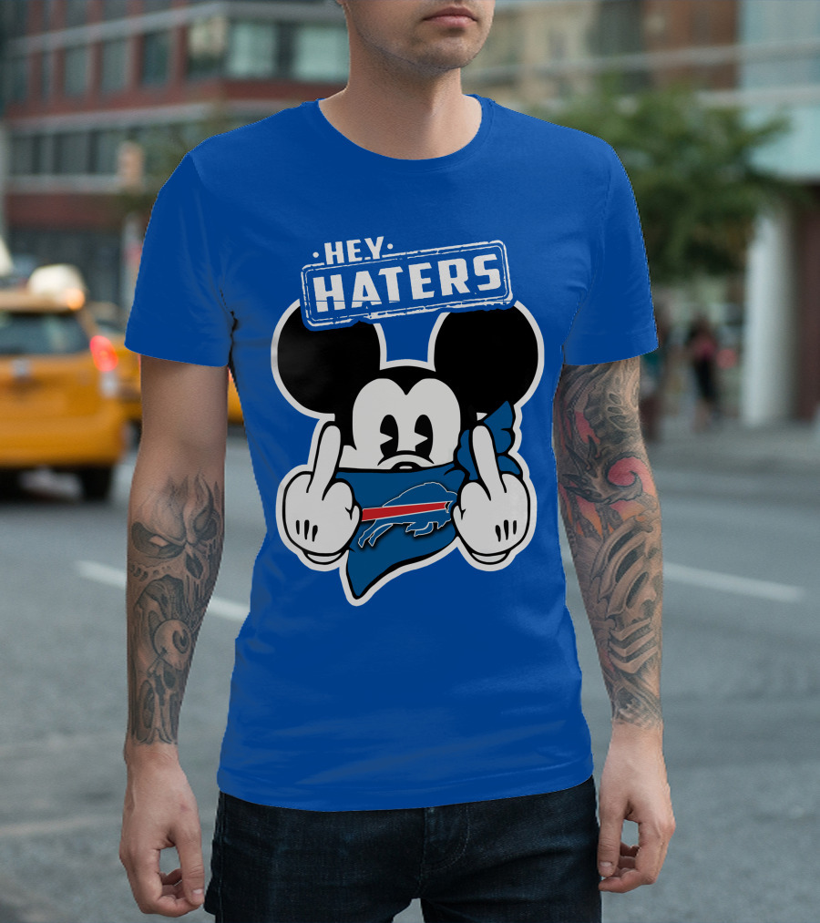 Hey Haters Mick Buffalo Bills T-Shirt