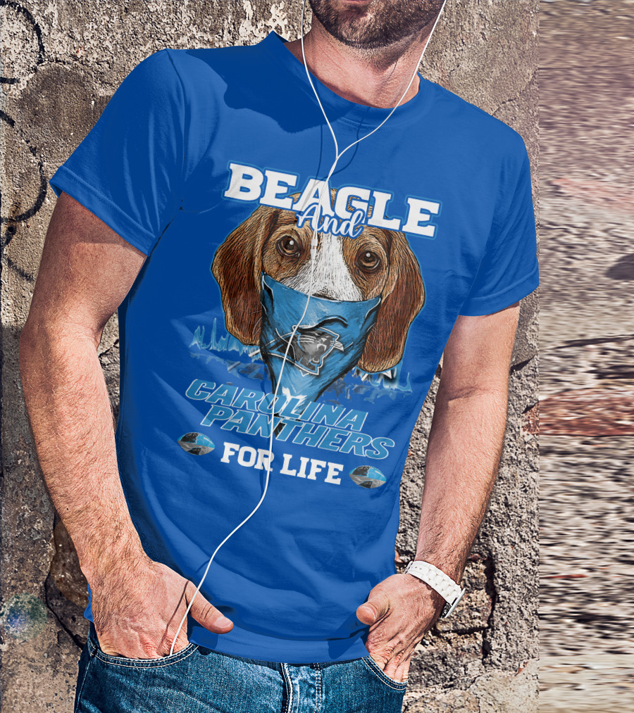 Beagle And Carolina Panthers For Life T-Shirt