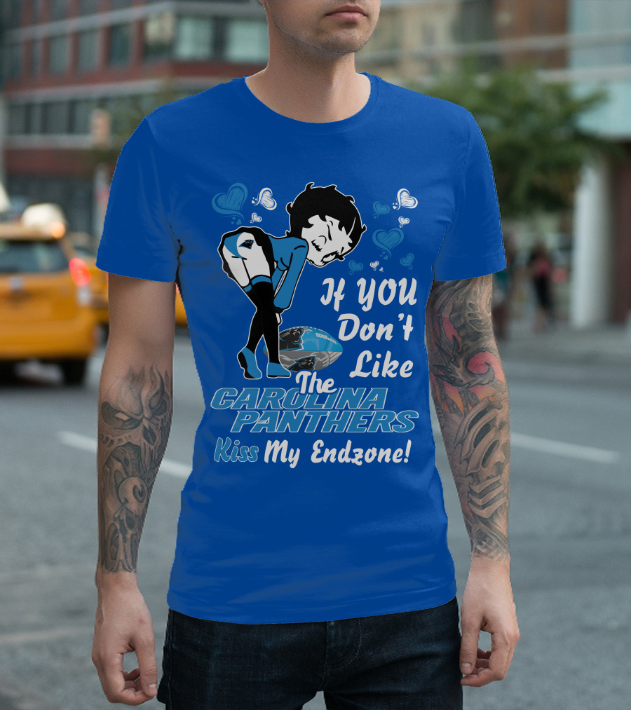 Betty Boop If You Don't Like The Carolina Panthers Kiss My Endzone T-Shirt
