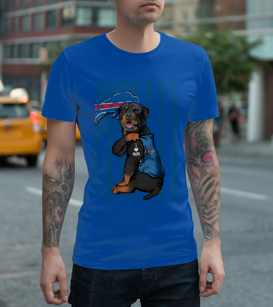 Rottweiler I Love Mom Buffalo Bills T-Shirt