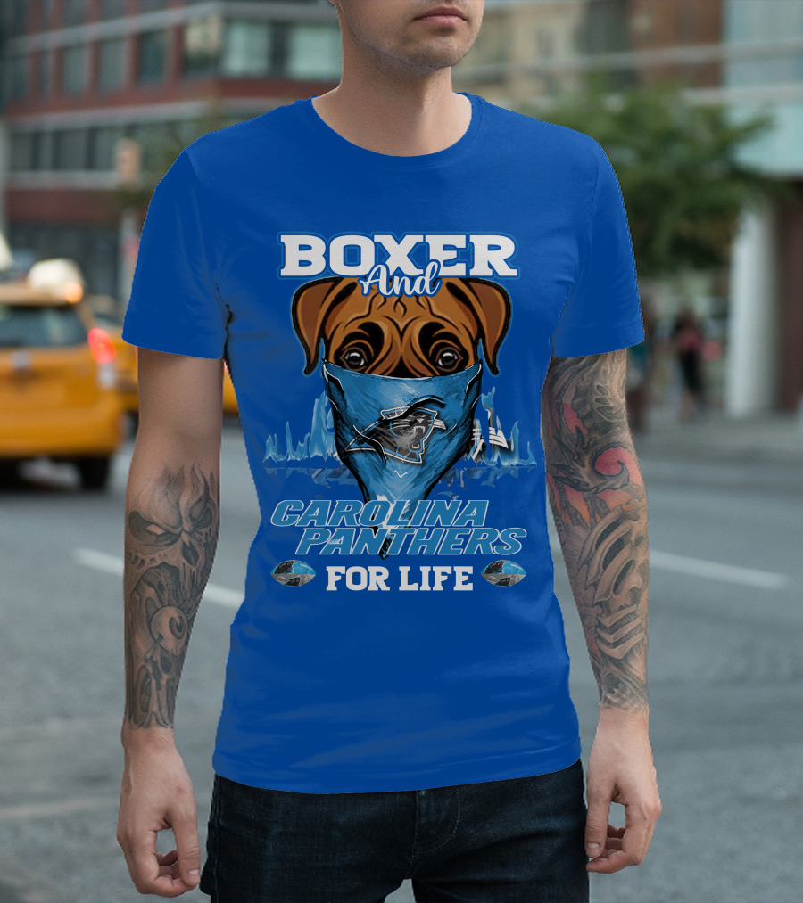 Boxer And Carolina Panthers For Life T-Shirt