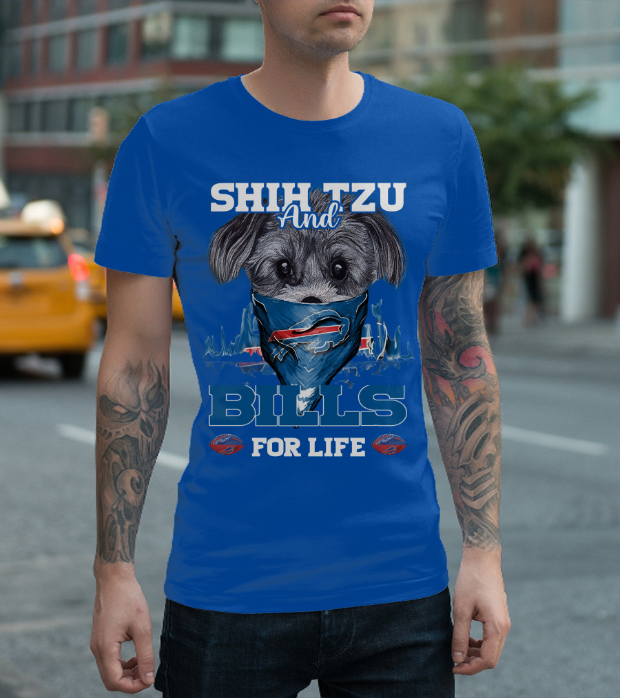 Shih Tzu And Bills For Life T-Shirt