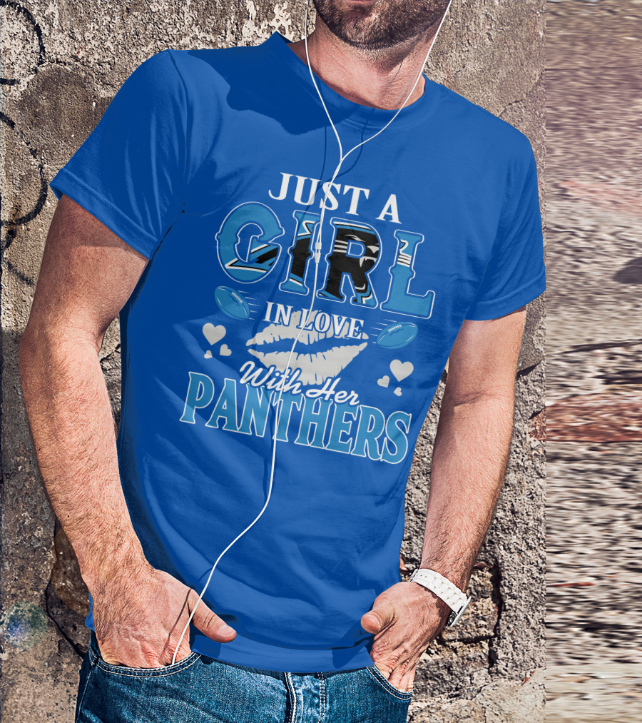 Just A Girl In Love With Her Carolina Panthers T-Shirt