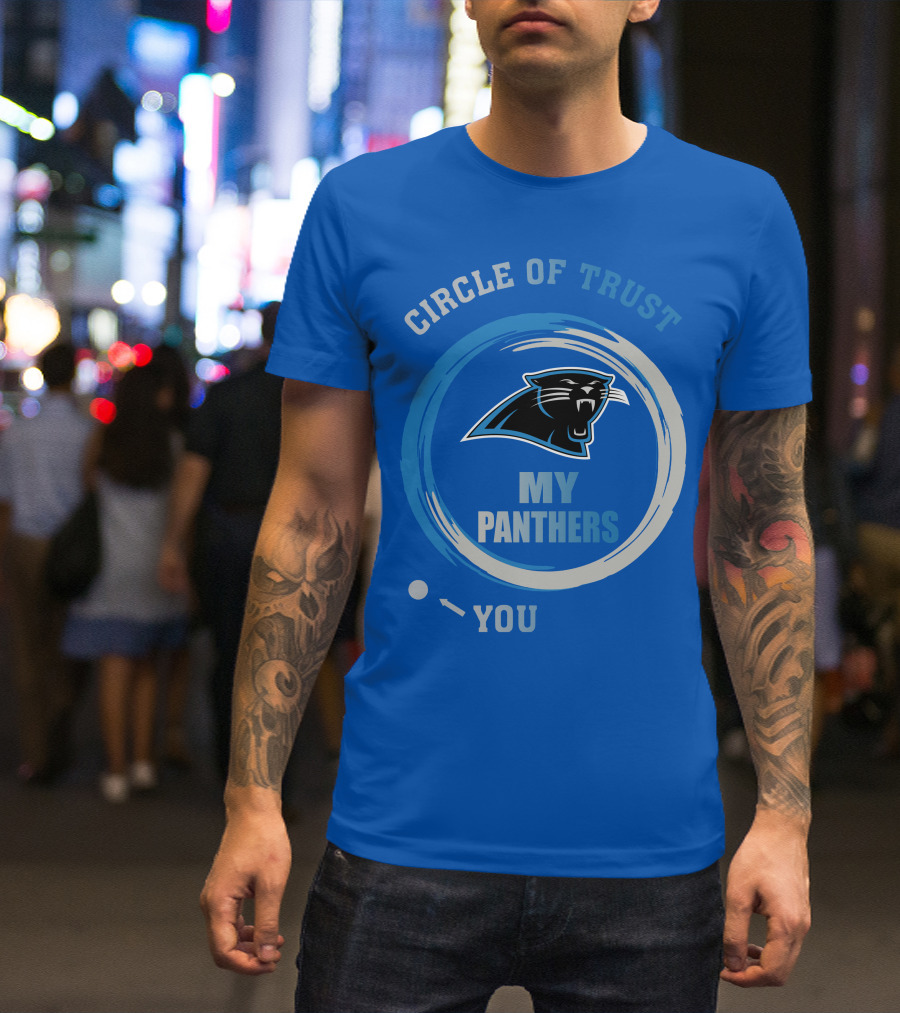 Circle Of Trust My Panthers Carolina Panthers T-Shirt