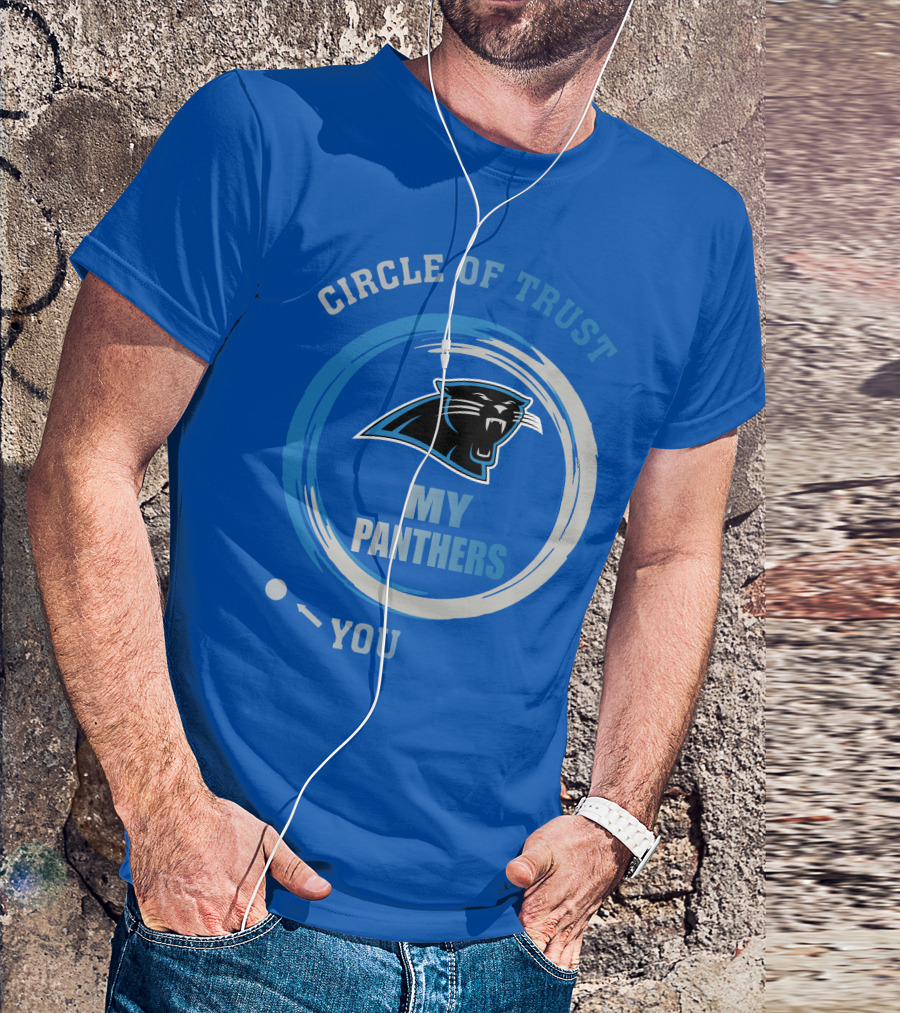 Circle Of Trust My Panthers Carolina Panthers T-Shirt